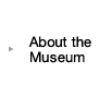 About the Museum