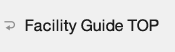 Facility Guide TOP